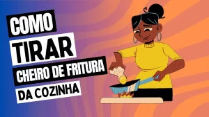 Leia mais sobre o artigo Como Tirar Cheiro de Fritura na Cozinha