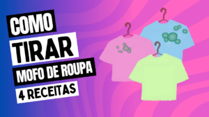 Leia mais sobre o artigo Como Tirar Mofo de Roupa: 4 Soluções Caseiras Poderosas